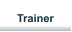 Trainer