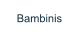 Bambinis