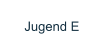 Jugend E