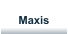 Maxis